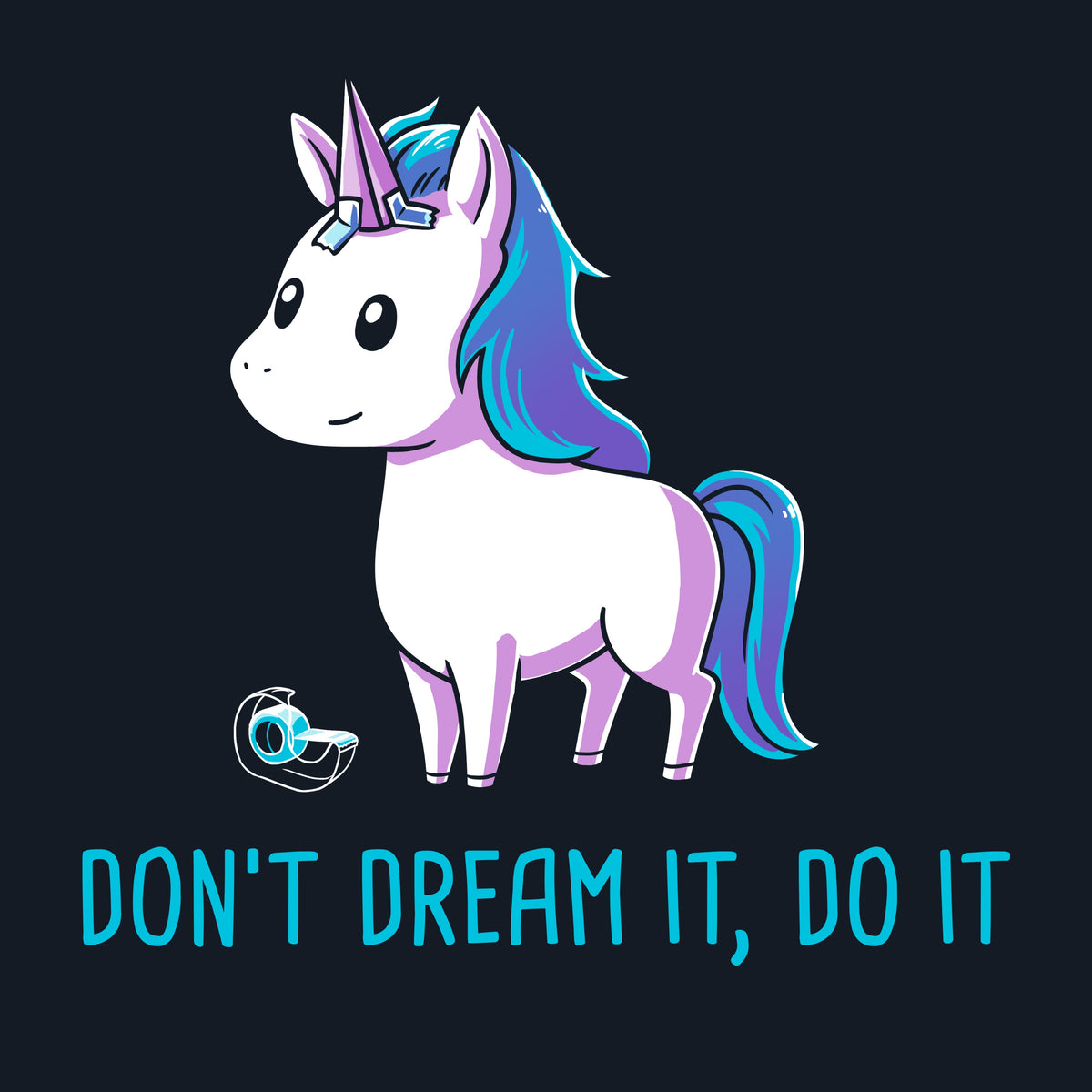 Don't Dream It Do It Unisex