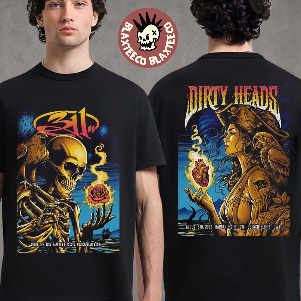 311 X Dirty Heads Council Bluffs Iowa 2026 Exclusive Combined Poster Set At Harrah’s Stir Cove On August 5 2026 Two Sided T-Shirt