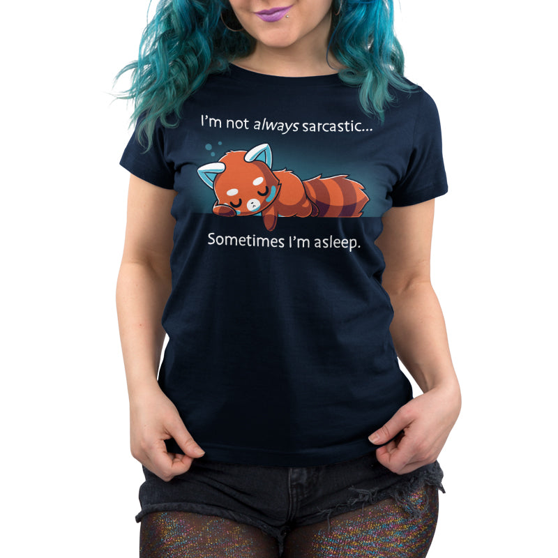 I'm Not Always Sarcastic Unisex