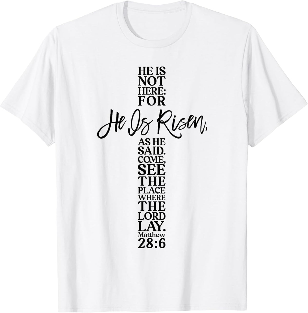 Happy Easter Shirt He Is Risen Jesus Cross Scripture Matthew Unisex
