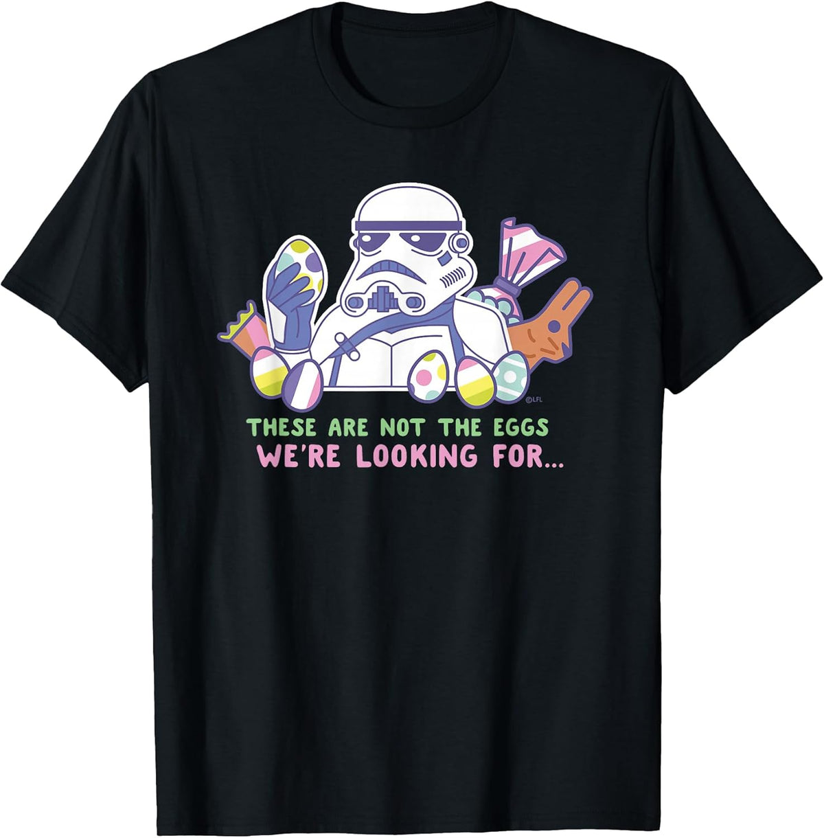 These Are Not the Eggs We're Looking For Easter Unisex