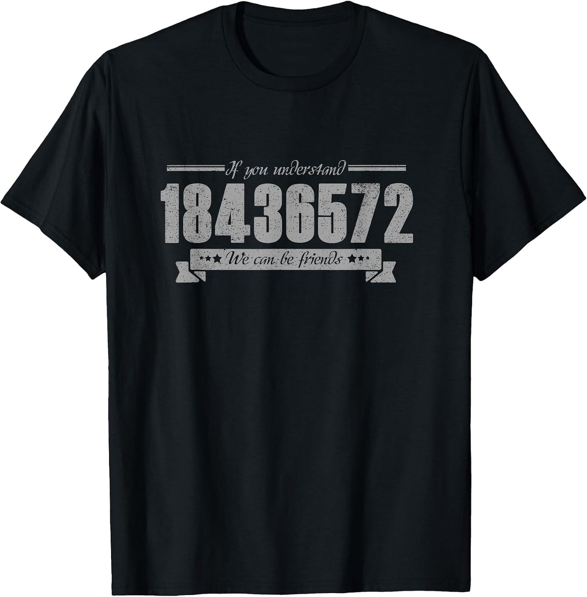 If You Understand This 18436572 We Can Be Friends Men's Black Classic Fit Short Sleeve T-Shirt