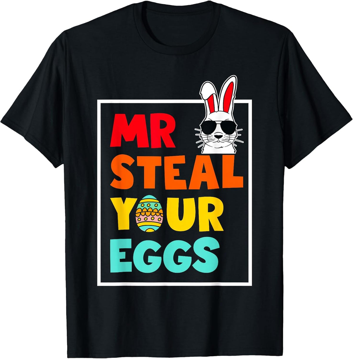 Retro Mr Steal Your Eggs Easter Bunny Egg Hunting Easter Day Unisex