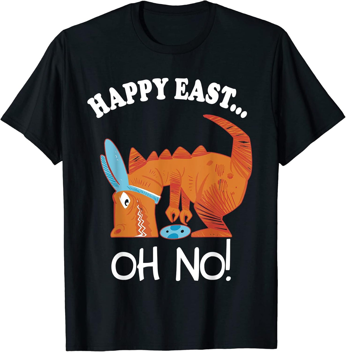 Easter Happy Eas... Oh No Trex Dinosaur Unisex