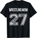 WRESTLING MOM CLASS OF 2027 - WRESTLING MOM SWAG CLASS OF 27 T-Shirt