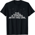 The Sarcasm Is Strong With This One Unisex