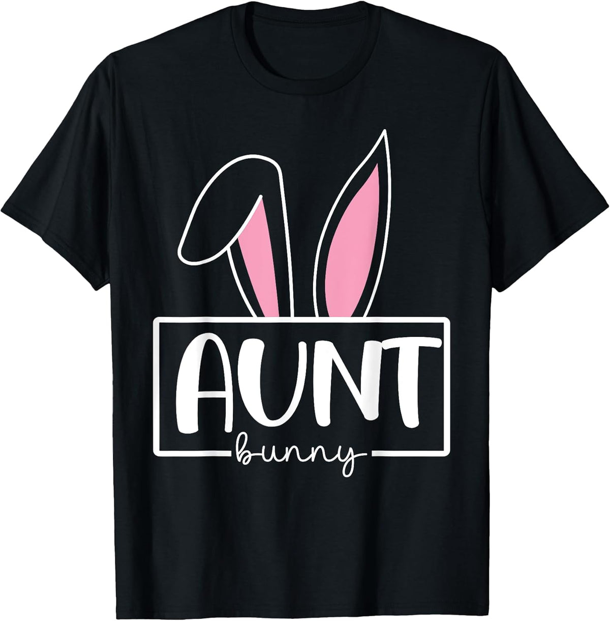 Funny Aunt Bunny Happy Easter Family Matching Unisex