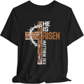 He is Risen Christian – Cross and Crown of Thorns Bible Verse Tee Unisex