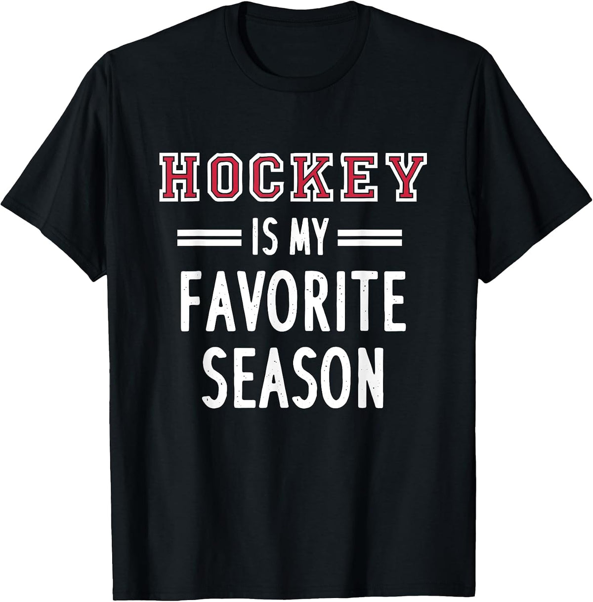 Hockey Is MY Favorite Season Tee