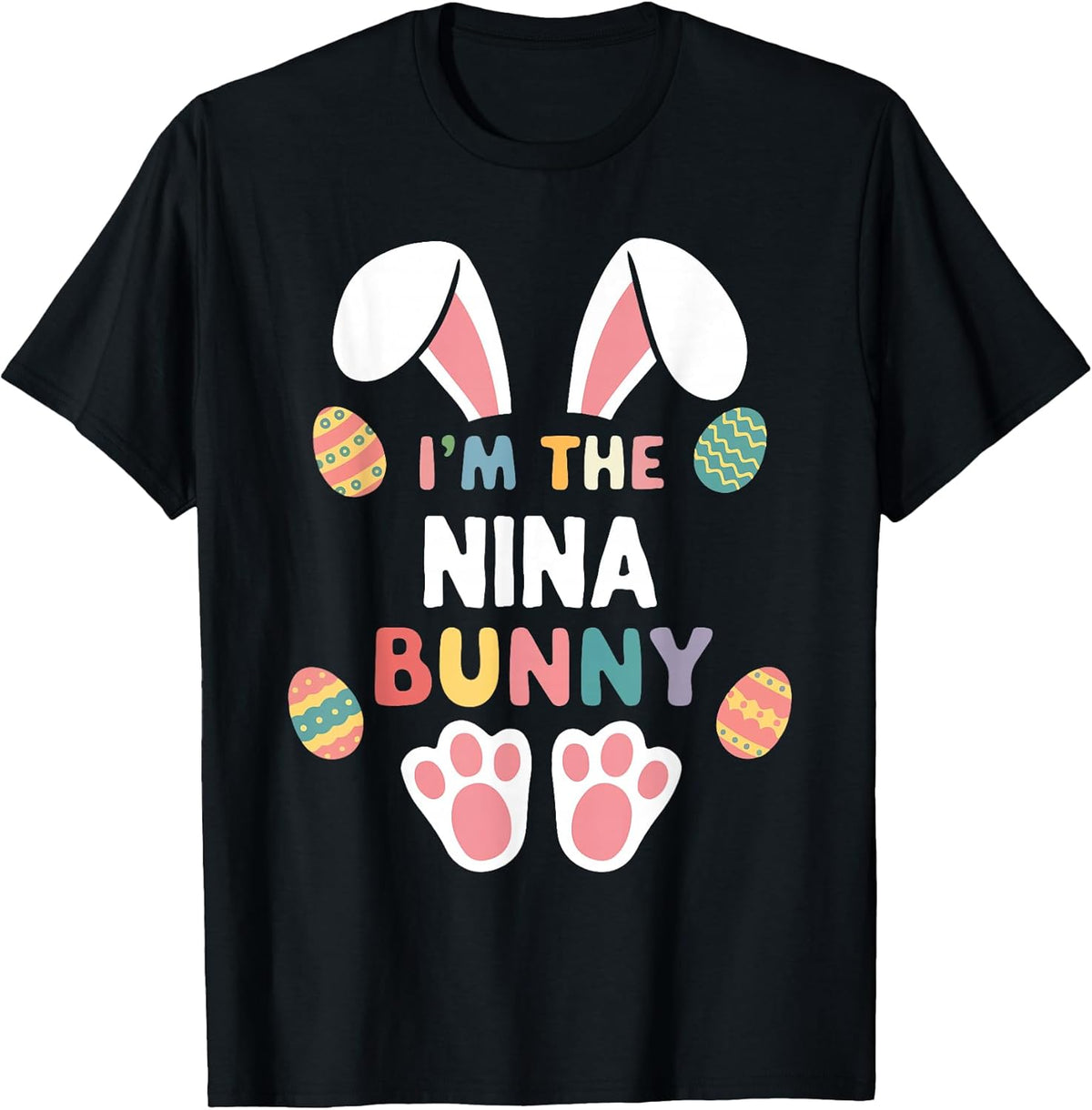 I'm The Nina Bunny Easter Matching Family Unisex