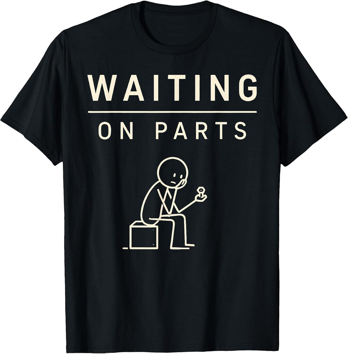 Waiting On Parts Funny Mechanic Humor Repair Car Technician T-Shirt