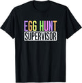 Easter Egg Hunt Supervisor - Egg Hunting Party Mom Dad Adult Unisex