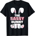 Sassy Bunny Easter Family Matching Funny Rabbit Spring Unisex