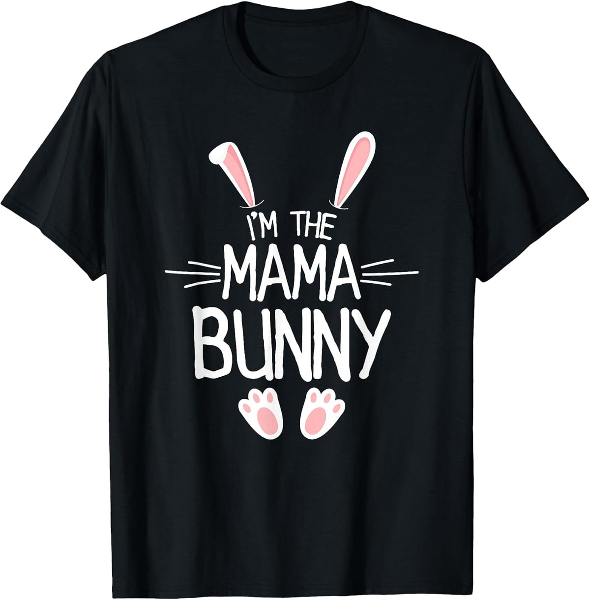 I'm The Mama Bunny Shirt Women Cute Matching Family Easter Unisex