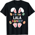 I'm The Lala Bunny Easter Matching Family Unisex