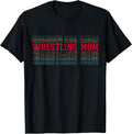 Wrestling Mom Fun Layered Text Mother Mama Coach T-Shirt