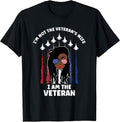 Not Veteran's Wife I'm the Vet Loc'd Black Military Woman T-Shirt