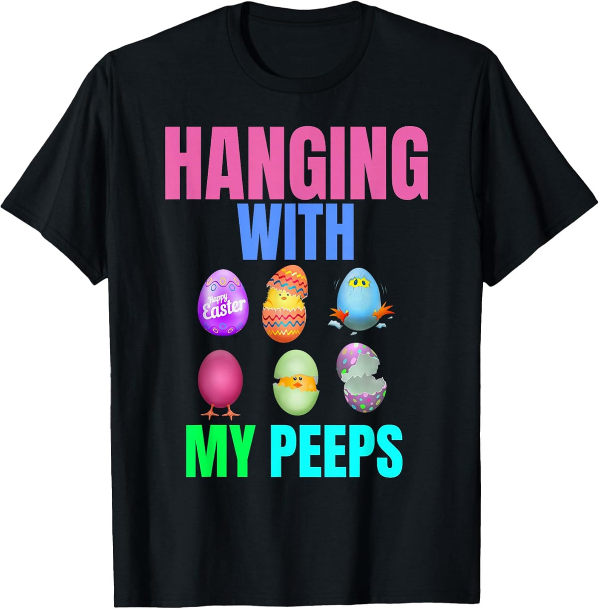 Hanging With My Peeps Easter Egg Hunt Easter Bunny Unisex