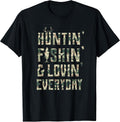 Hunting Fishing Shirt And Loving Everyday Tshirt