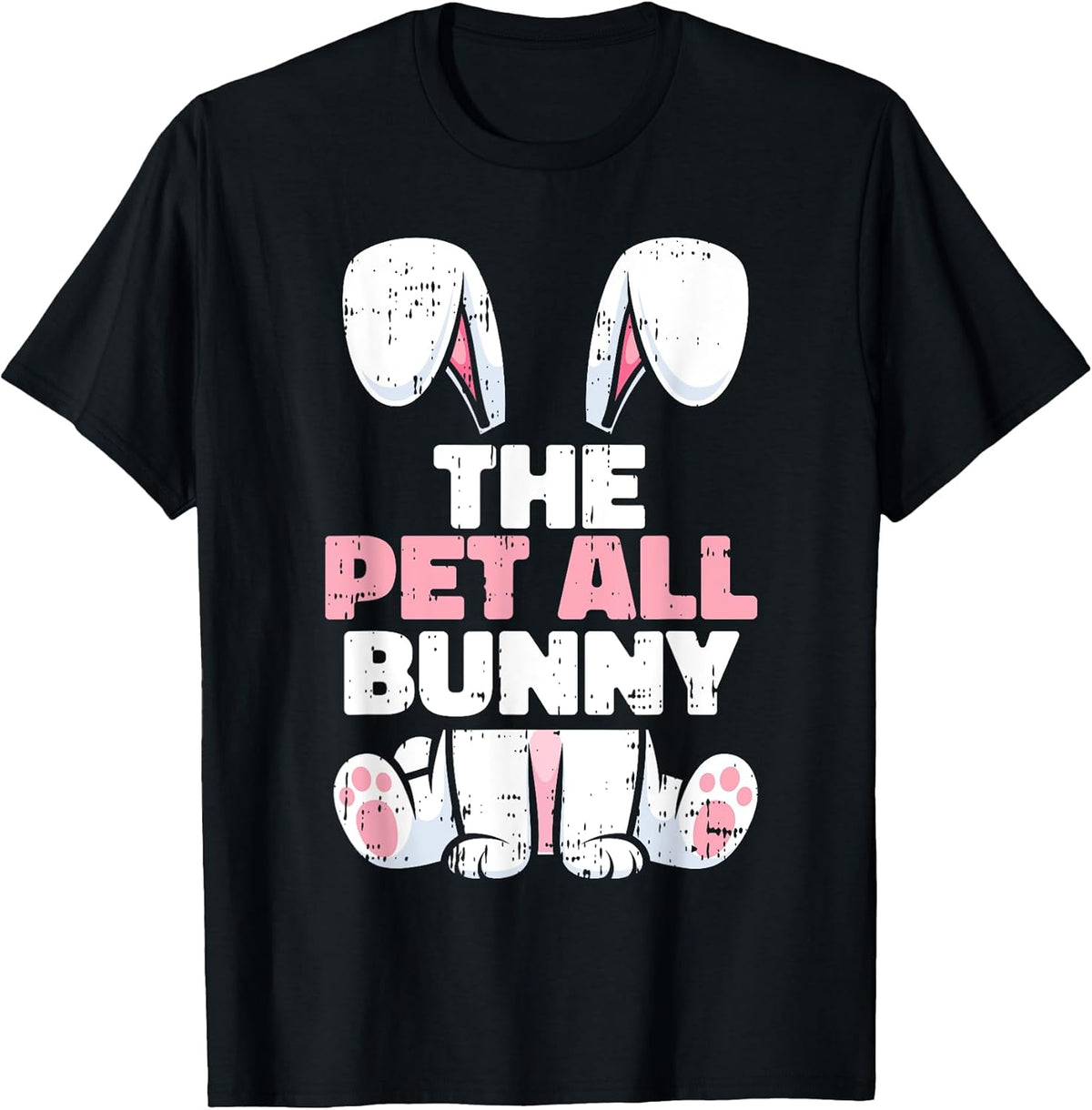 Pet All Bunny Easter Family Matching Spring Men Women Kids Unisex