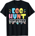 Easter Egg Hunt Supervisor Funny Easter Men Women Kids Unisex