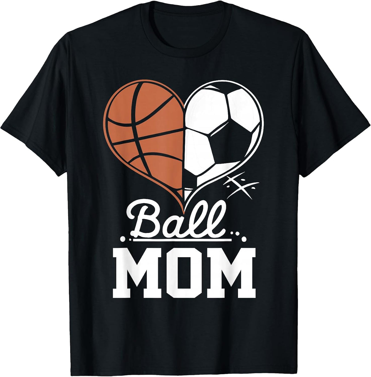 Ball Mom Funny Basketball Soccer Mom T-Shirt