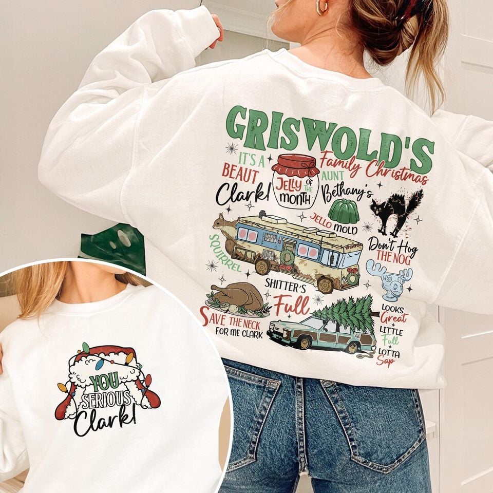 Griswold's Family Christmas Double Sided , You Serious Clark Tshirt, Christmas Vacation