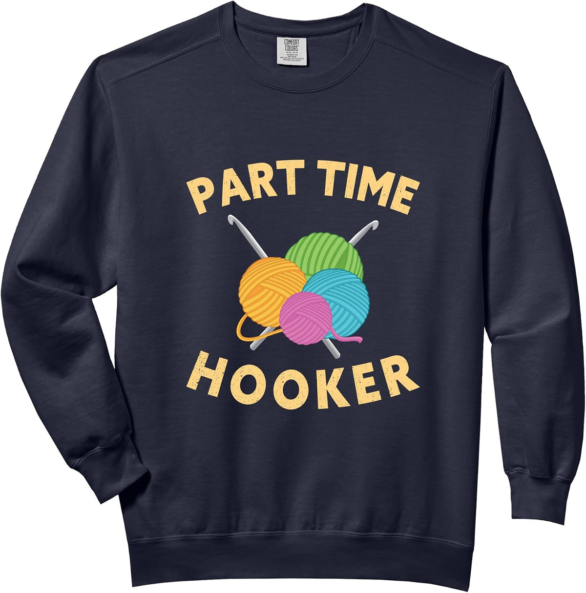 Funny Crochet Lover Crocheter Comfort Colors Adult Sweatshirt