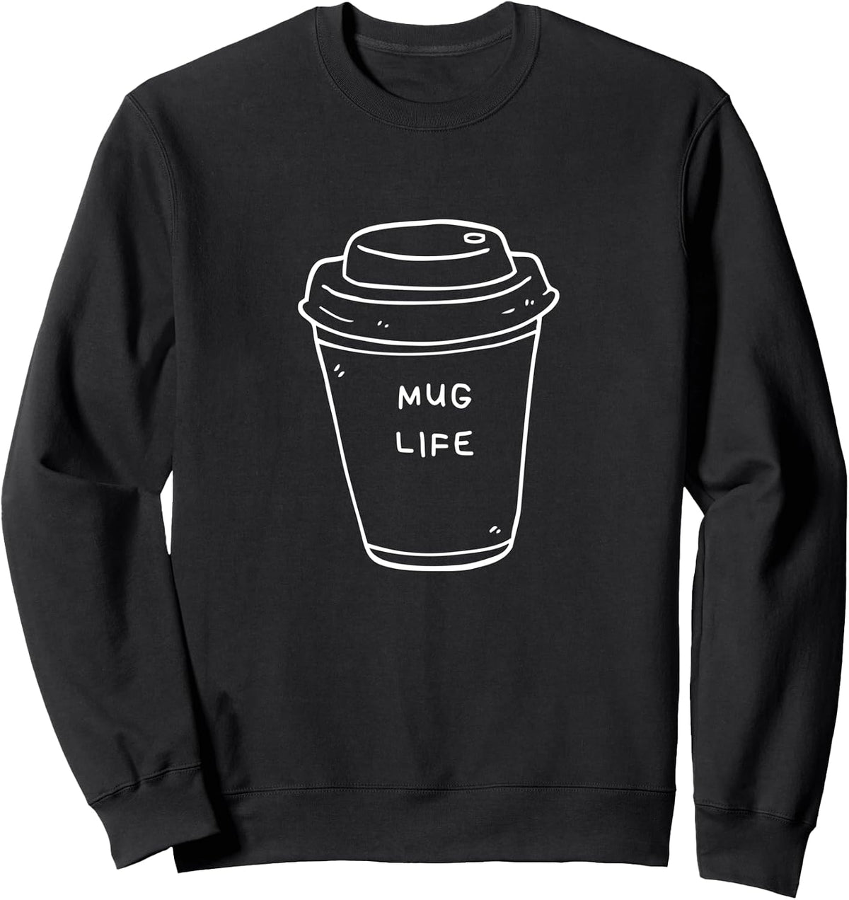 Funny Coffee Lover Design Mug Life Barista Espresso Sweatshirt