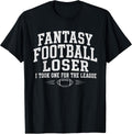 Funny Fantasy Football Loser I Took One for The League T-Shirt