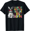 I Love It When You Call Me Big Hoppa Bunny Easter Men Boys Unisex