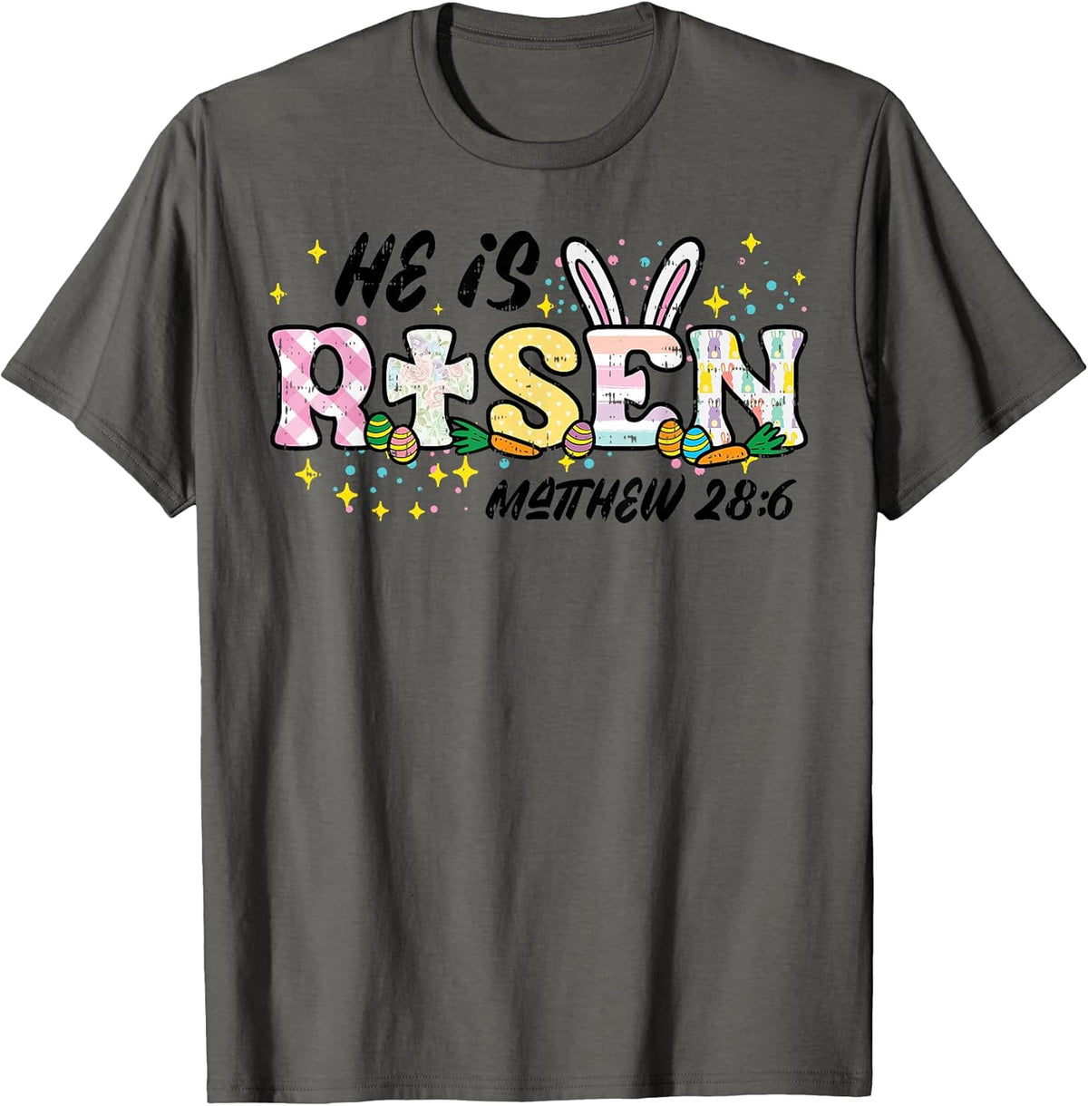 Easter He is Risen Matthew 28 6 Christian Women Men Kids Unisex