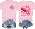 Breast Cancer Awareness Shirt Women in October We Wear Pink Tee Tops