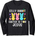 Silly Rabbit Easter For Jesus Pastel Bunnies Kids Christian Long Sleeve Unisex
