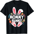 I'm The Mommy Bunny Matching Easter Family Unisex