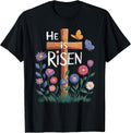 He Is Risen Jesus Floral Christian Easter Unisex