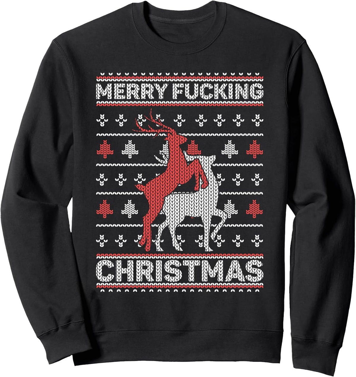 Reindeer Sarcasm Obscene Ugly Sweater For Adults