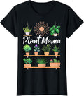 Plant Mama - Gardening Lover Gardener Mom Gifts T-Shirt