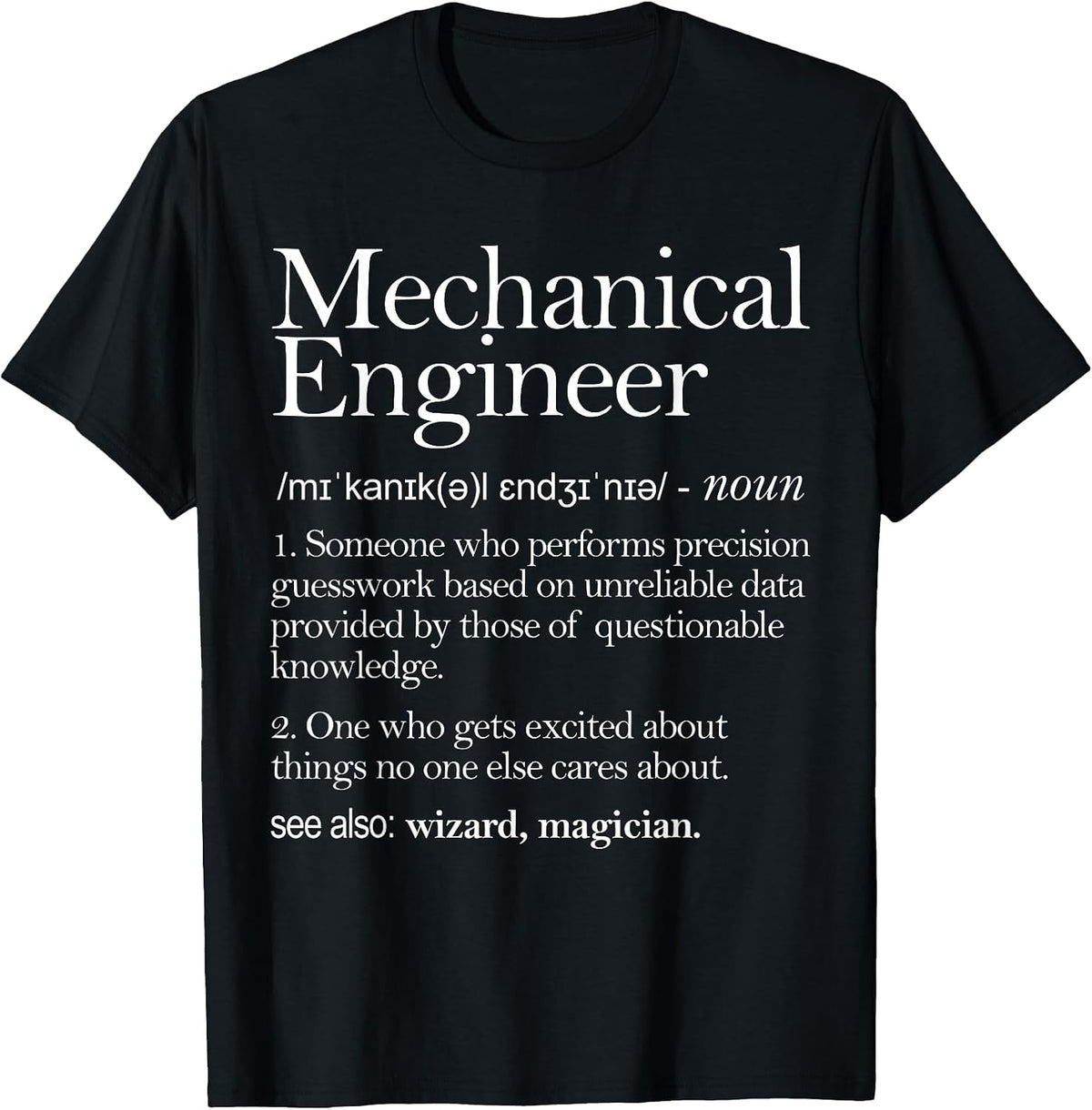 Funny Mechanical Engineering Definition Clothing