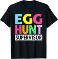 Egg Hunt Supervisor for Easter Day Parents Unisex