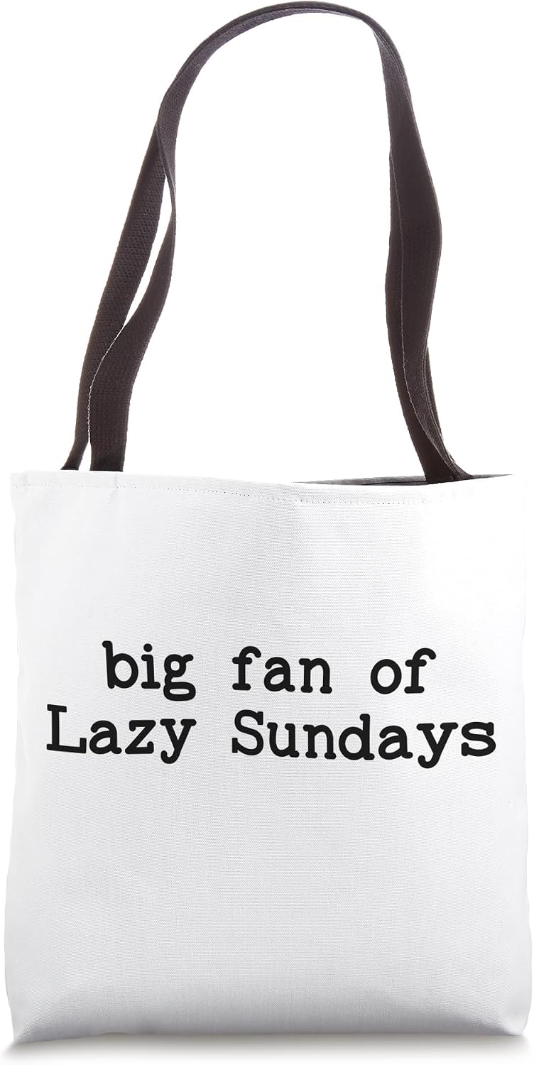 Big Lazy Fan of Sundays Funny Sunday Football Funday Weekend Tote Bag