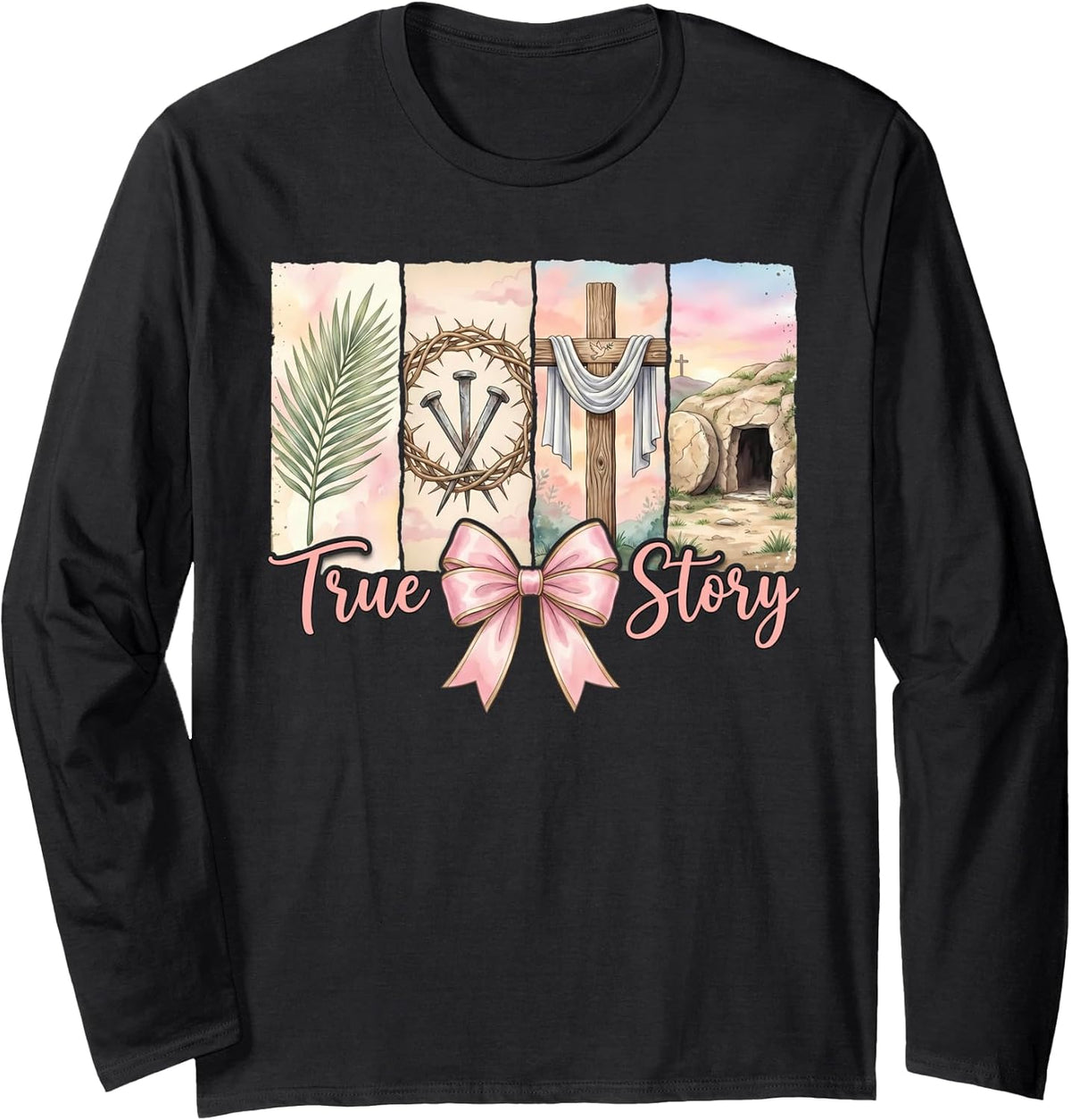 True Story Easter He is Risen the Christian Easter Long Sleeve Unisex
