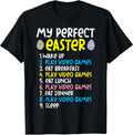 My Perfect Easter Play Video Gamer Funny Gamer Boys Kids Men Unisex