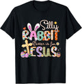 Silly Rabbit Easter Is For Jesus Cute Bunny Christian Faith Unisex