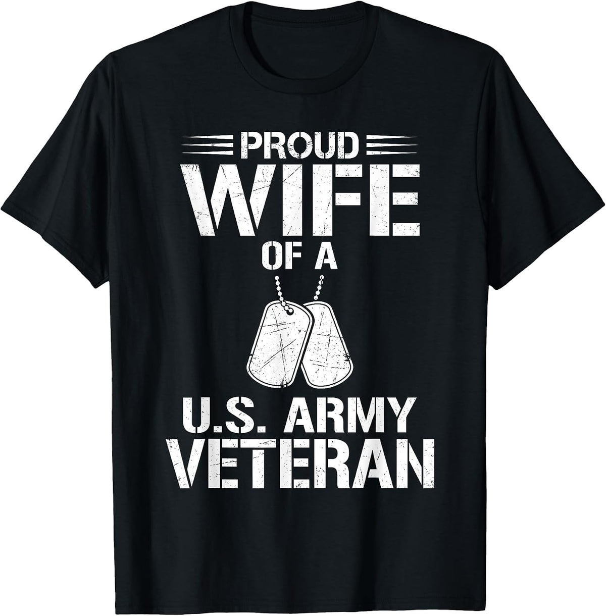 Proud Wife of A U.S. Army Veteran, Veterans Day T-Shirt