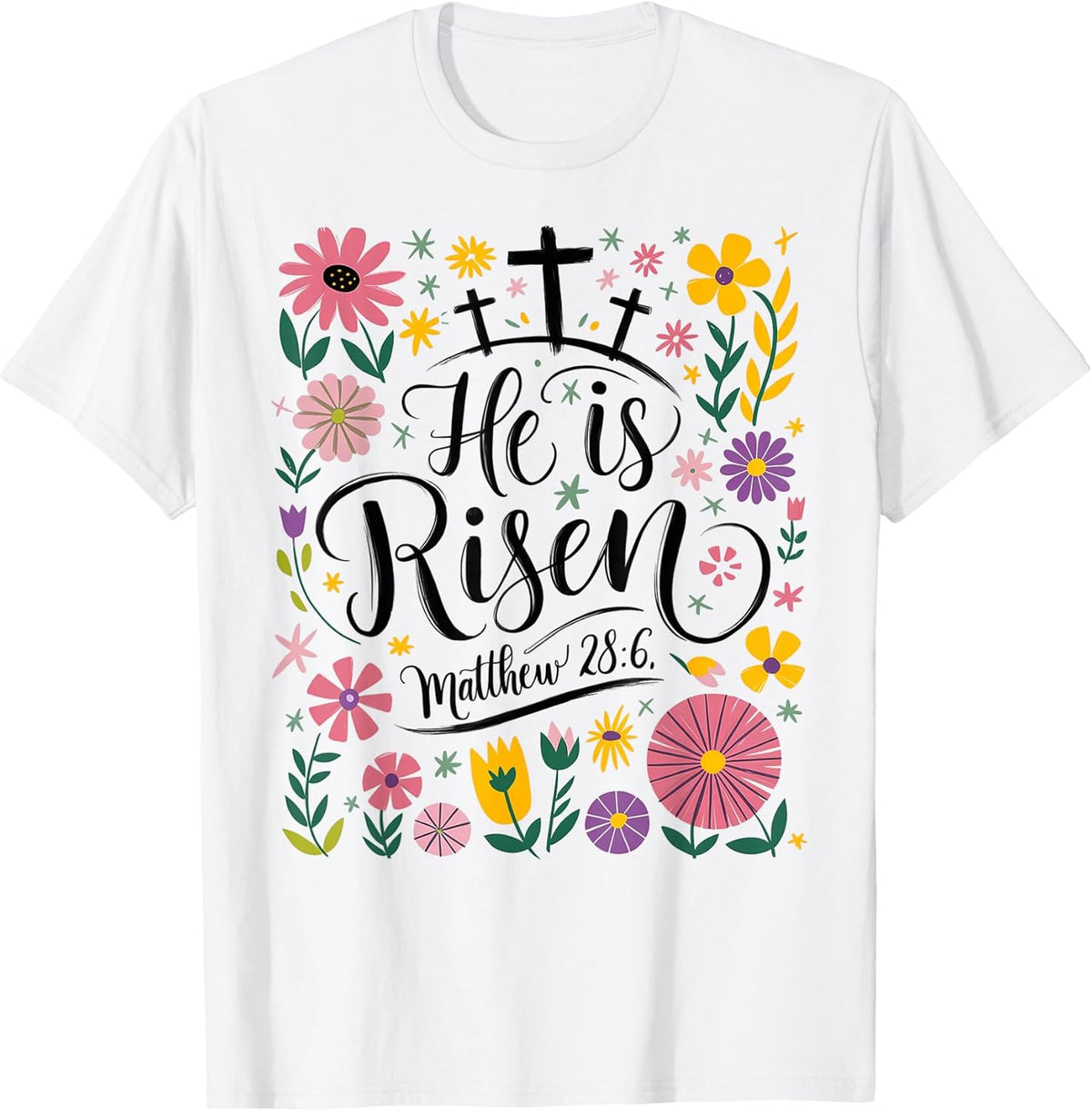He Is Risen Jesus Christian Easter Flower Floral Women Girl Unisex