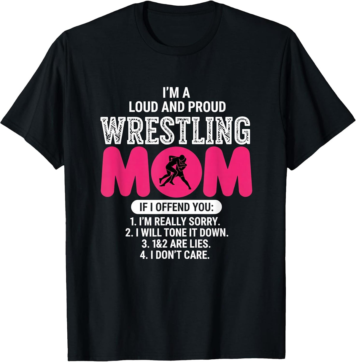 Loud and Proud Wrestling Mom, High School & Youth Wrestling T-Shirt