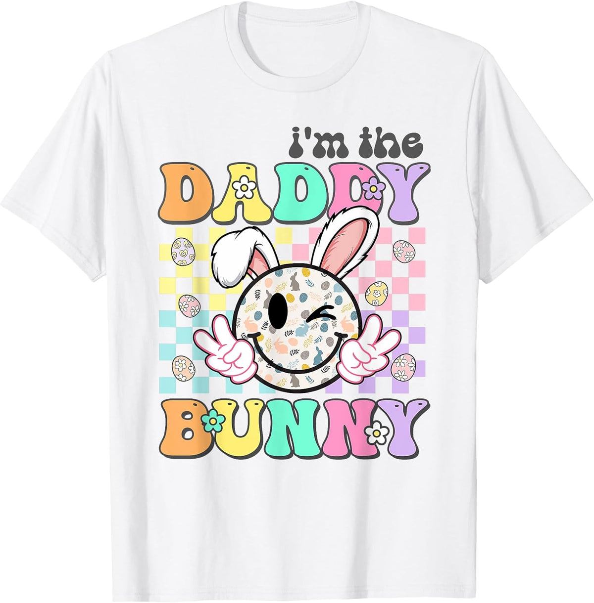 Groovy Dad Easter I'm The Daddy Bunny Matching Family Easter Unisex