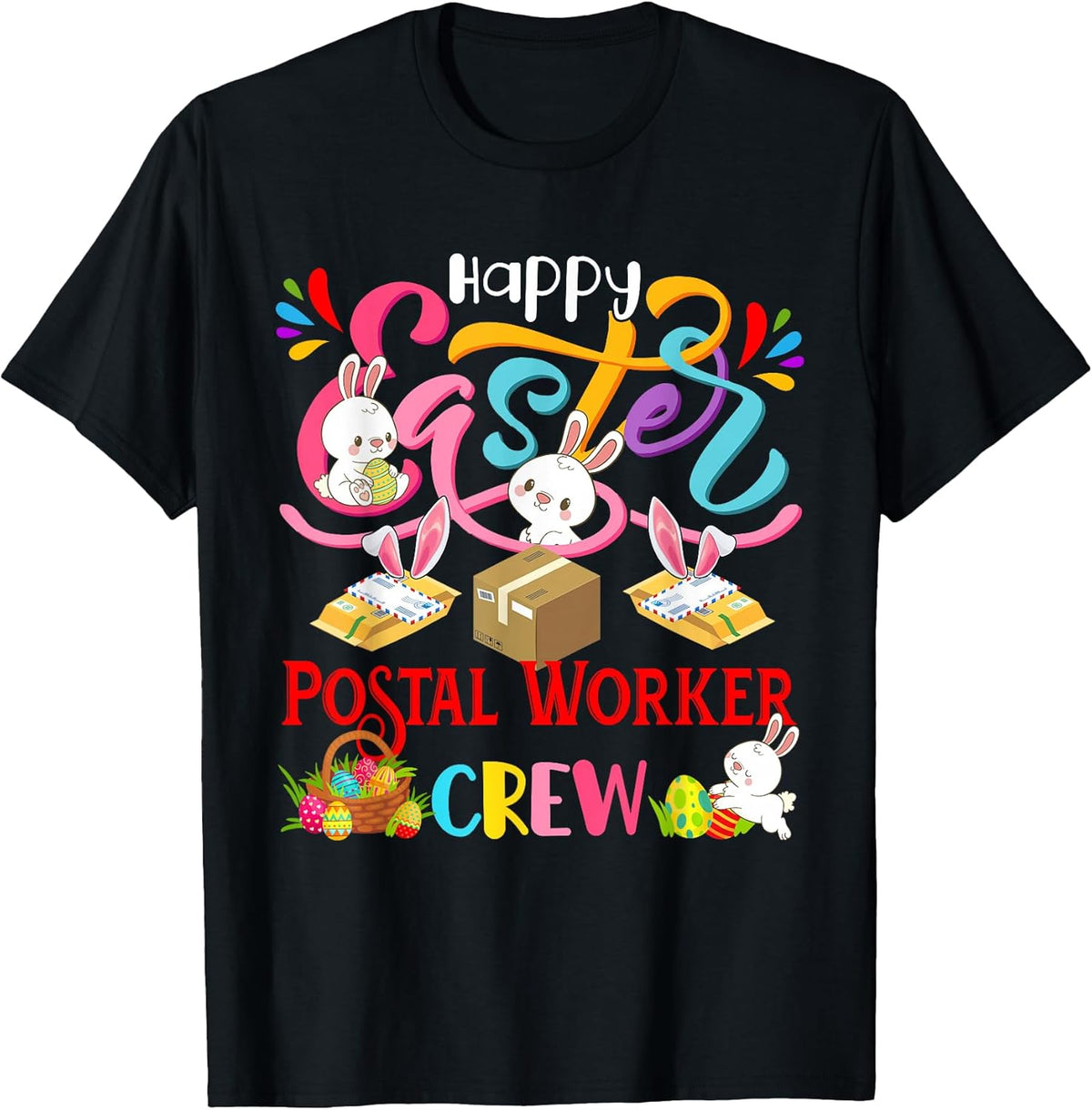 Happy Easter Postal Worker Crew Group Bunnies Hunting Eggs Unisex