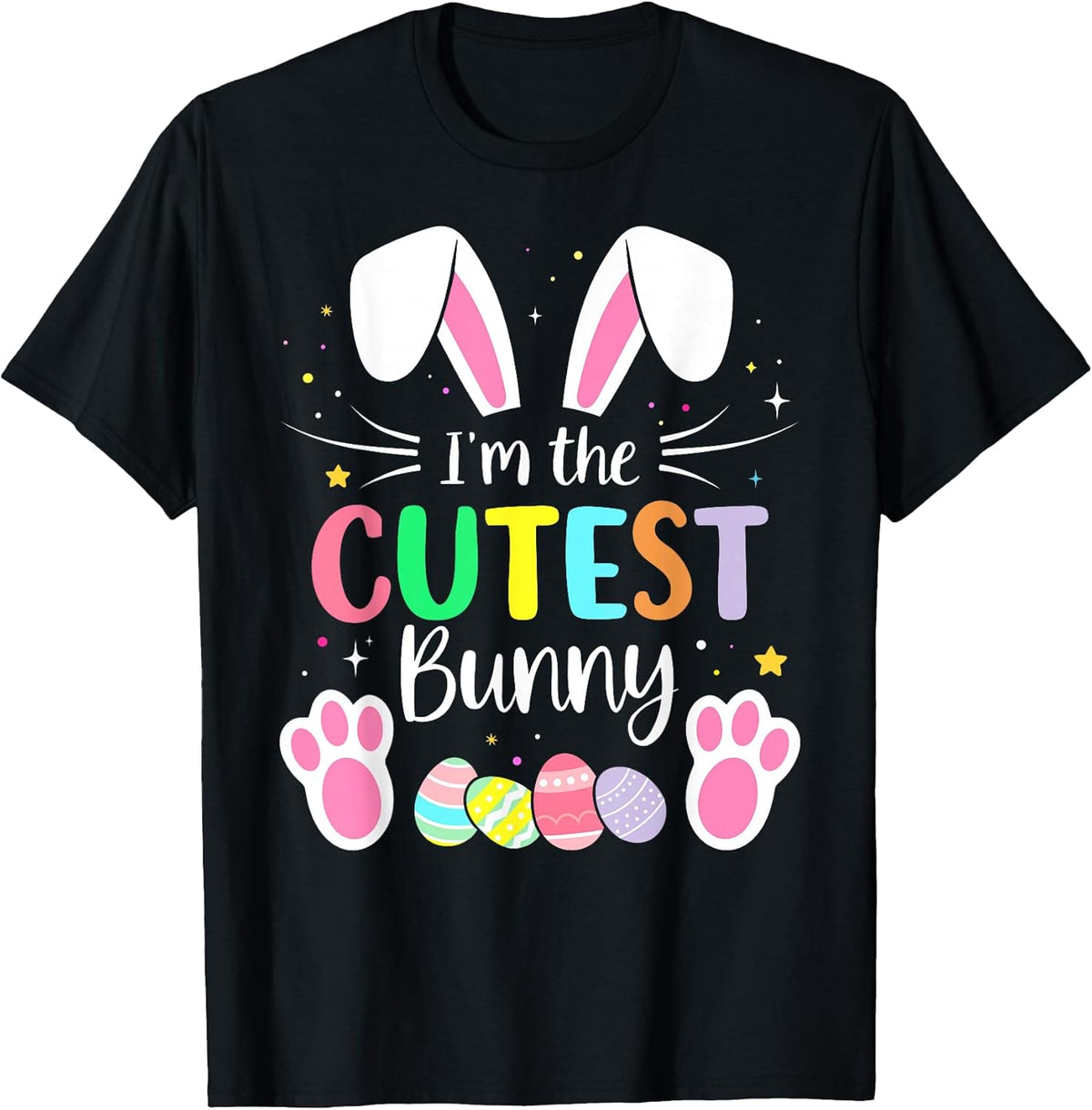 Im the cutest bunny girls boys funny matching easter family Unisex